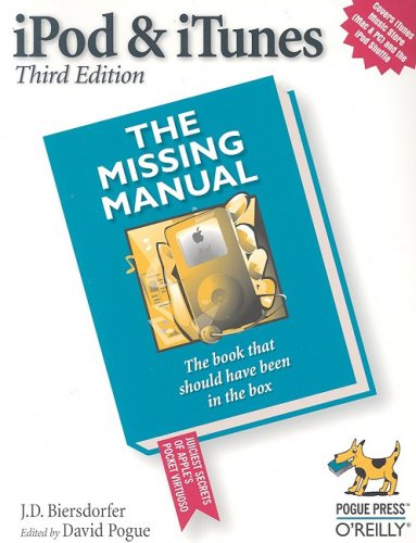 iPod and iTunes: The Missing Manual (Missing Manuals)