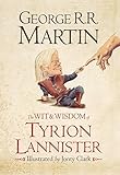 The wit & wisdom of Tyrion Lannister