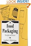 Food Packaging: Principles and Practi...