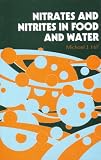 Review Woodhead Publishing Ltd  / Nitrates and Nitrites in Food and Water