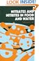 Nitrates and Nitrites in Food and Water (Woodhead Publishing Series in Food Science, Technology and Nutrition)