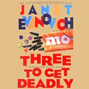 Three to Get Deadly | [Janet Evanovich]