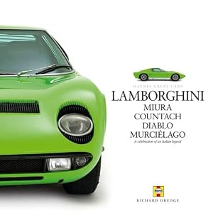Lamborghini: Miura Countach Diablo Murcielago (Haynes Great Cars)
