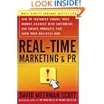 Real-time Marketing And Pr: How To Instantly Engage Your Market, Connect With