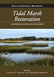 Tidal marsh restoration : a synthesis of science and management