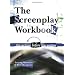 Screenplay Workbook: The Writing Before the Writing