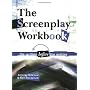 Screenplay Workbook: The Writing Before the Writin&hellip by Jeremy Robinson