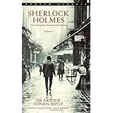 Sherlock Holmes: The Complete Novels and Stories, Vol. 1