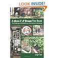 5 Acres & A Dream The Book: The Challenges of Establishing a Self-Sufficient Homestead