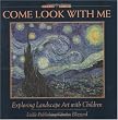 Come Look With Me: Exploring Landscape Art With Children (Come Look With Me Series)