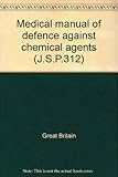 Medical manual of defence against chemical agents