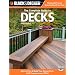 Black & Decker The Complete Guide to Decks, Updated 5th Edition: Plan & Build Your Dream Deck  Includes Complete Deck Plans