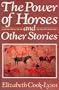 The Power of Horses and Other Stories