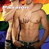 Passion - A Celebration Of Gay Pride