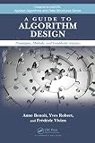 A guide to algorithm design : paradigms, methods, and complexity analysis