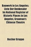 Bauwerk in Los Angeles: Liste Der Denkmaler Im National Register of Historic Places in Los Angeles, Grauman's Chinese Theatre - 