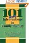 101 More Interventions in Family Therapy
