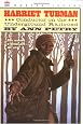 Harriet Tubman: Conductor on the Underground Railroad