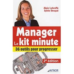 Manager, le Kit minute : 36 outils pour progresser