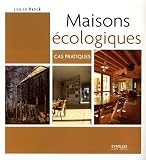 Maisons �cologiques : Cas pratiques