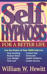 Self Hypnosis For A Better Life