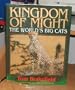 Kingdom Of Might: World's Big Cats