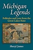 Product 0472051741 - Product title Michigan Legends: Folktales and Lore from the Great Lakes State