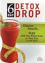 AUDIO CD- 6 Day Detox Drop, Cleanse Detoxify-Plus Lose One Whole Dress of Pant Size, INCLUDES 28 Page Diet Plan Book