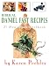 Books : Biblical Daniel Fast Recipes - 21 Meal Menu Cookbook