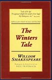 The Winters Tale: Applause First Folio Editions (Applause Shakespeare Library Folio Texts)