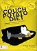 The Couch Potato Diet