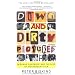 Down and Dirty Pictures: Miramax, Sundance, and the Rise of Independent Film