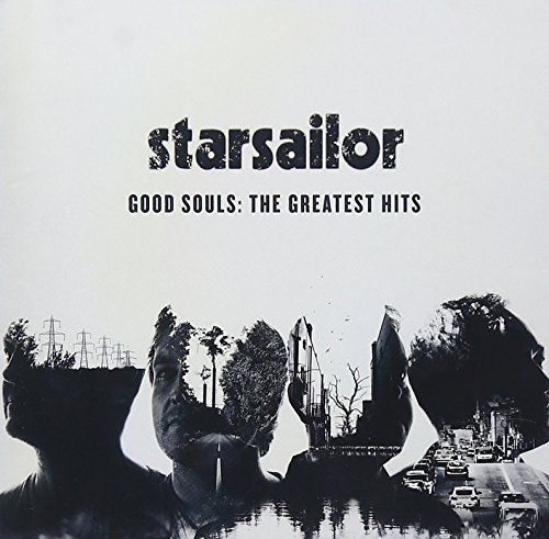 Starsailor - Good Souls: The Greatest Hits - Zortam Music