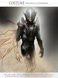 Costume Design & Illustration: for Film, Video Games and Animation
