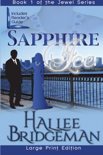 Sapphire Ice: The Jewel Series Book 1 (Large Print) (Volume 1)