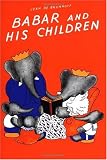 Babar and His Children (Babar Books (Random House))