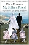 My Brilliant Friend: Neapolitan Novels, Book One