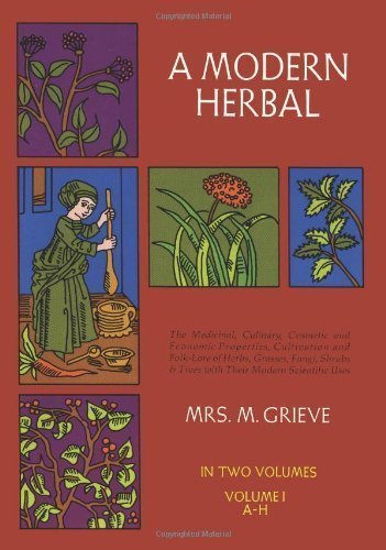 A Modern Herbal, Vol. I by Margaret Grieve (Jun 1 1971)