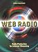 Web Radio: Radio Production for Internet Streaming