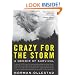 Crazy for the Storm: A Memoir of Survival