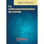 La redocumentarisation du monde