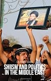 Shiism and politics in the Middle East