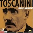 Toscanini-Maestro Furioso