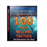 100 Car Selling Tactics