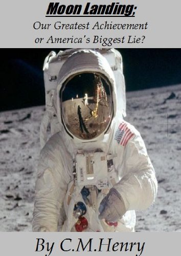 Moon Landing; Our Greatest Achievement or America's Biggest Lie