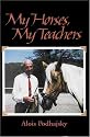 My Horses, My Teachers