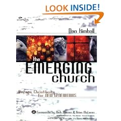 The Emerging Church: Vintage Christianity for New Generations (Emergent YS)