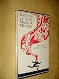 Scottish tales of magic & mystery