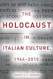 The Holocaust in Italian culture, 1944-2010