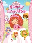 Strawberry Shortcake: Happily Ever After
